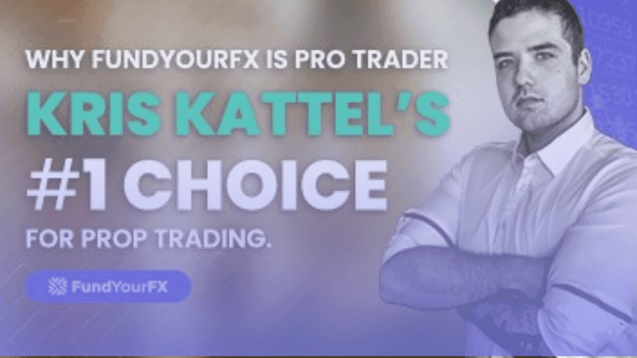 Why FundYourFX is Pro Trader Kris Kattel’s #1 Choice for Prop Trading
