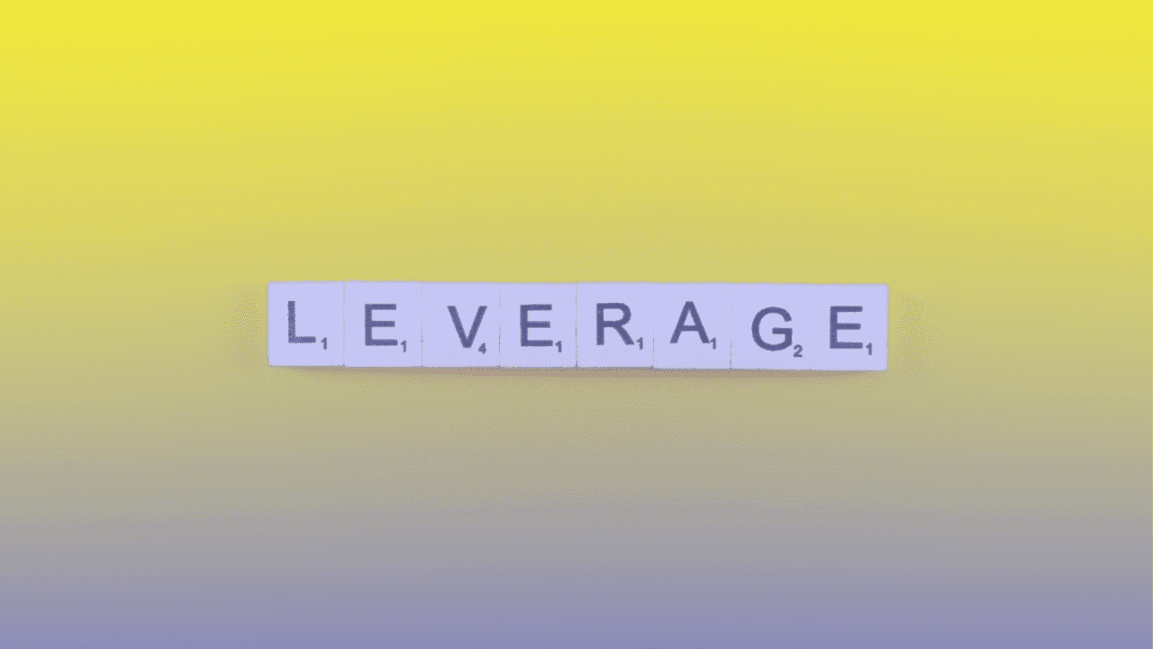 What Is Leverage? How You Can Use Leverage To Increase Profits