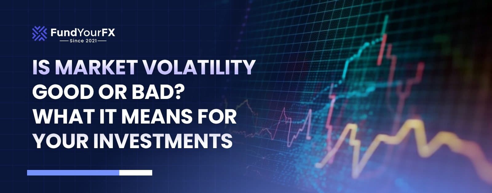 Is Market Volatility Good or Bad? What It Means for Your Investments