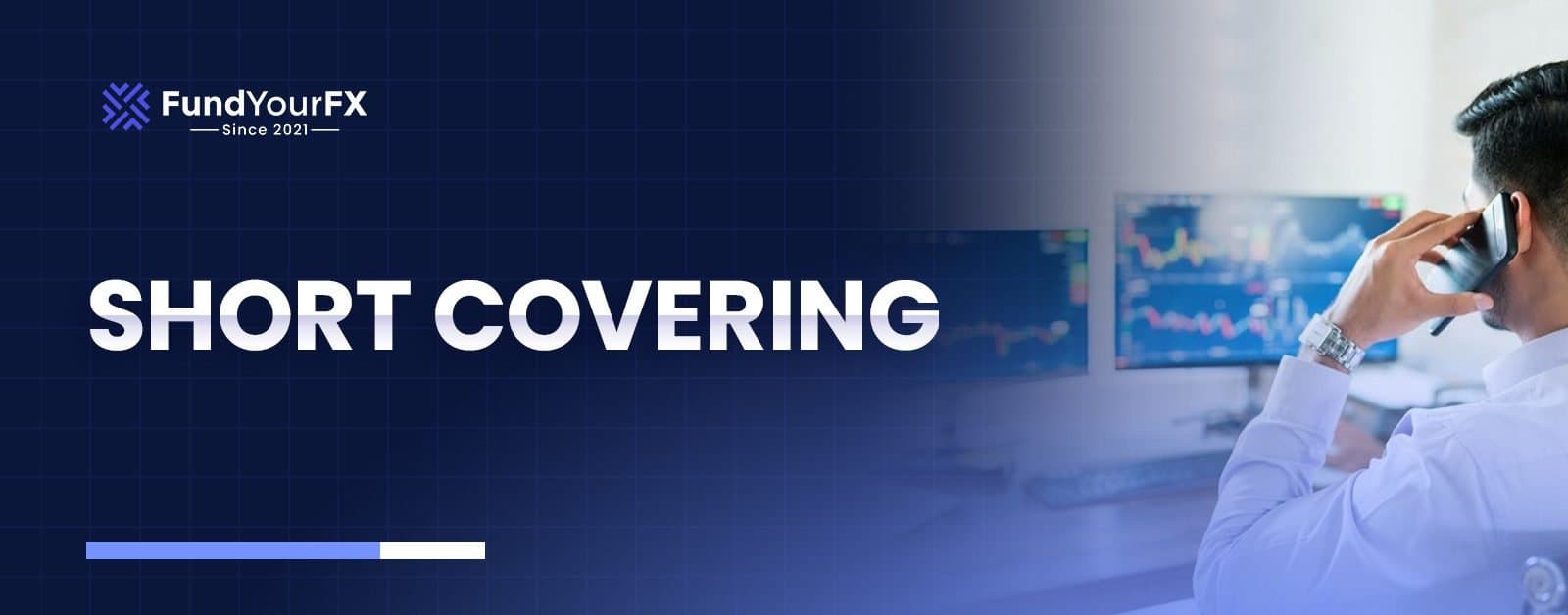 Understanding Short Covering: How It Influences Market Dynamics