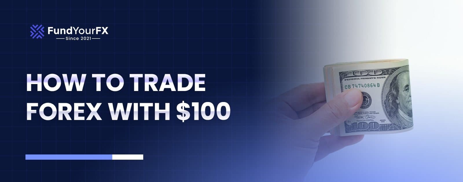 How to Trade Forex with $100 and Grow It Smartly