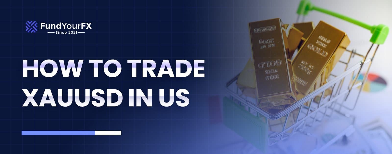 How to Trade XAUUSD in US?