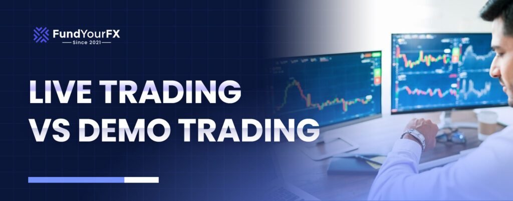 Live Trading Vs Demo Trading