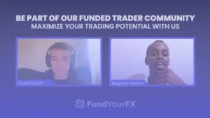 How Mugisha Fredrick's Journey with FundYourFX Led to Forex Trading Success