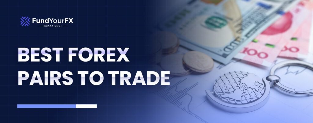 best forex pairs to trade