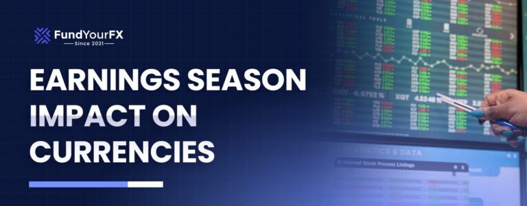 Earnings Season Impact on Currencies