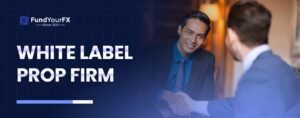 White Label Prop Firm